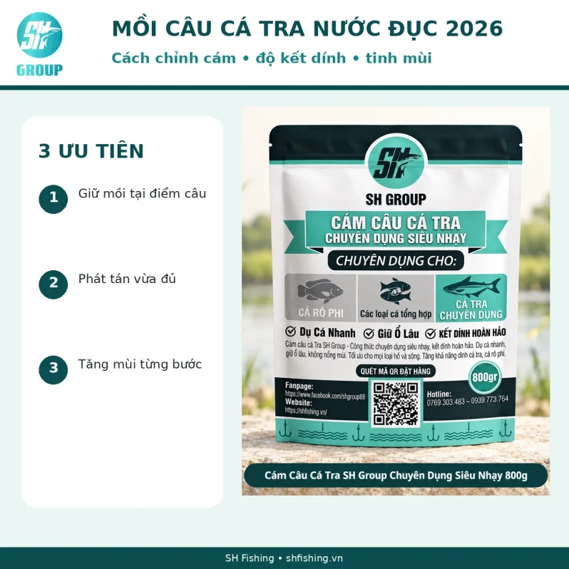 Mồi câu cá tra nước đục 2026 với Cám Câu Cá Tra SH Group
