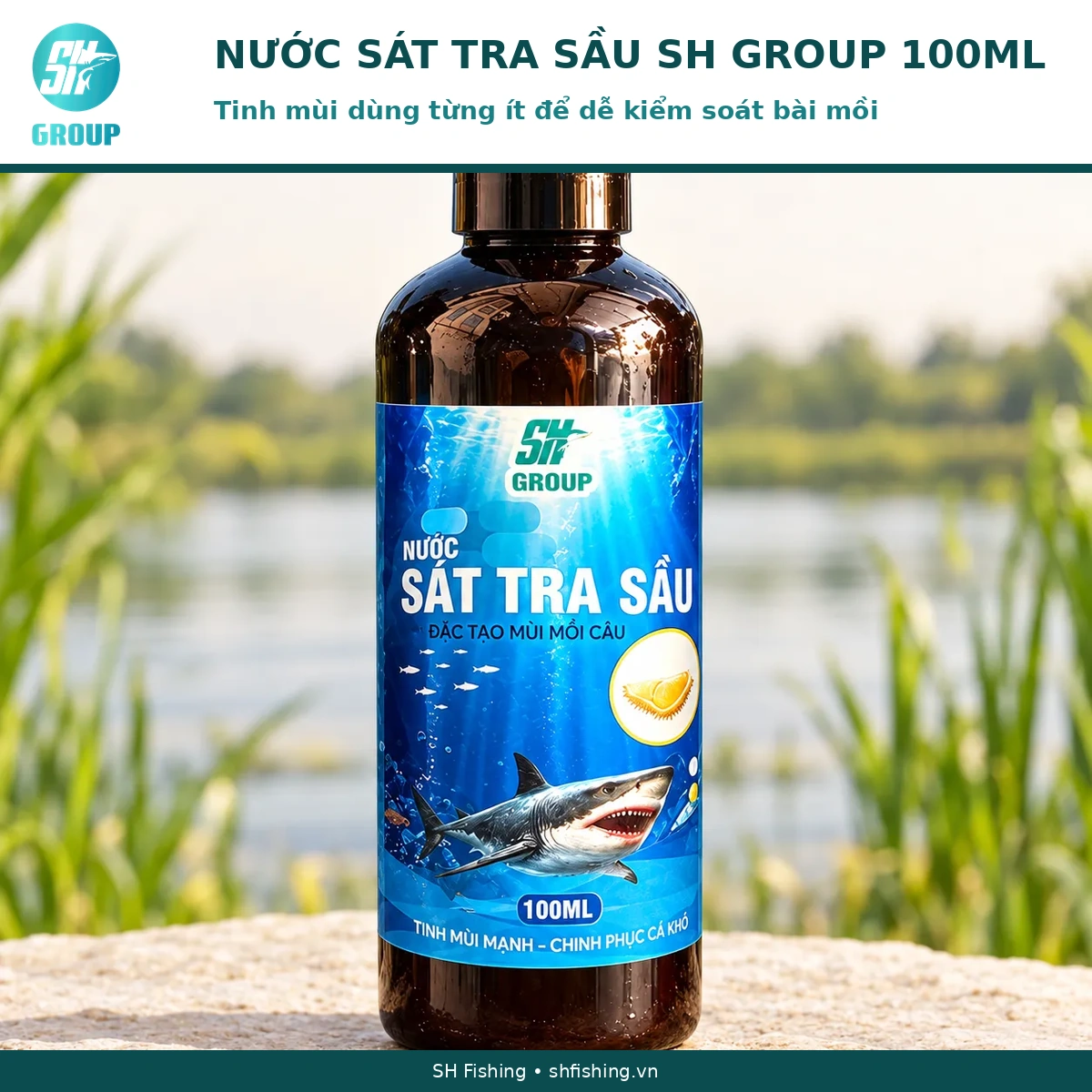 Nước Sát Tra Sầu SH Group 100ml Nước Sát Tra Sầu SH Group 100ml dùng trong bài tinh mùi câu cá tra
